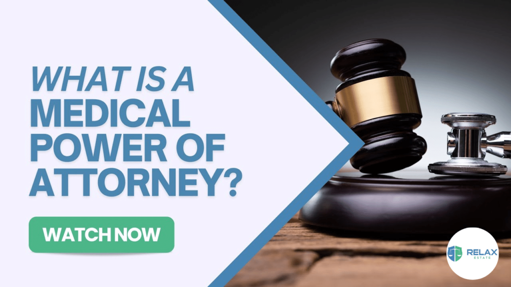 Medical Power of Attorney re